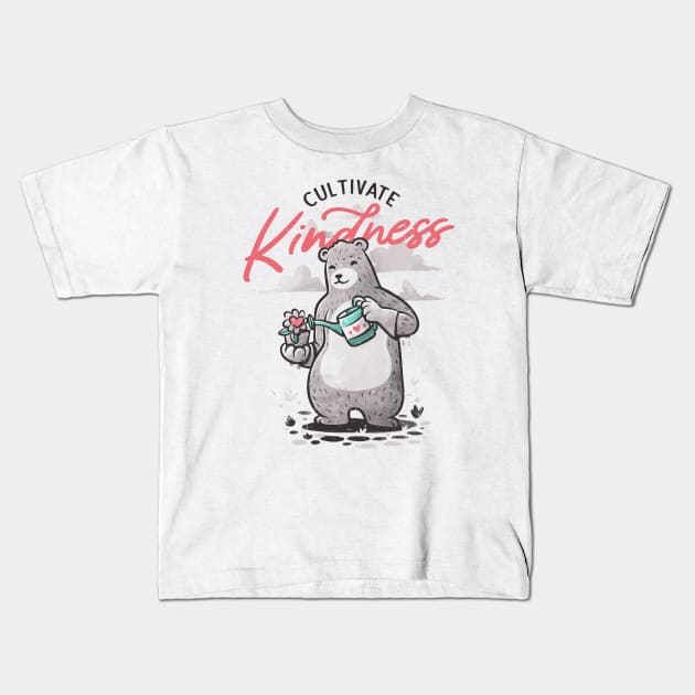 Cultivate Kindness by Tobe Fonseca Kids T-Shirt by Tobe_Fonseca